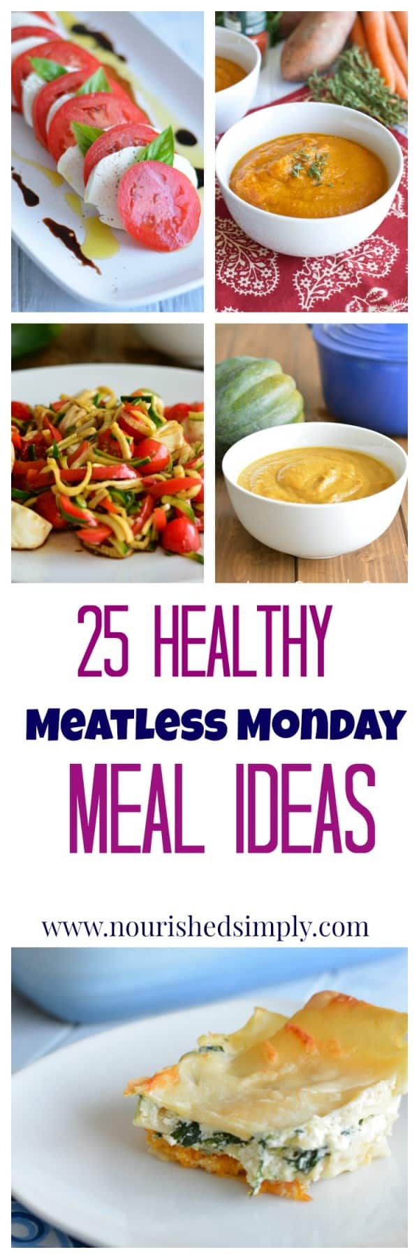 Meatless Monday Meal Ideas Nourished Simply